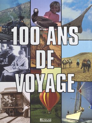 cover image of 100 ans de voyage